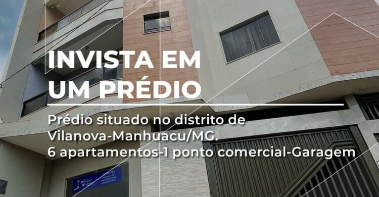 Fachada de um prédio moderno com varandas e garagem, acompanhado de texto promocional informando a venda de 6 apartamentos e 1 ponto comercial no distrito de Vilanova, Manhuaçu-MG.