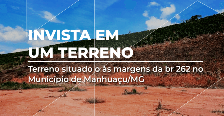 Terreno amplo e plano às margens da BR-262 em Manhuaçu-MG, ideal para construção comercial ou residencial, com fácil acesso, vista privilegiada e excelente oportunidade de investimento oferecida pela Manassés Soluções Imobiliárias.