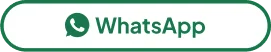 Botão branco arredondado com borda verde contendo ícone do WhatsApp e texto "WhatsApp".
